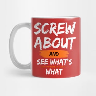 Screw About Mug